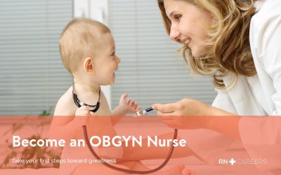 Become an OBGYN Nurse