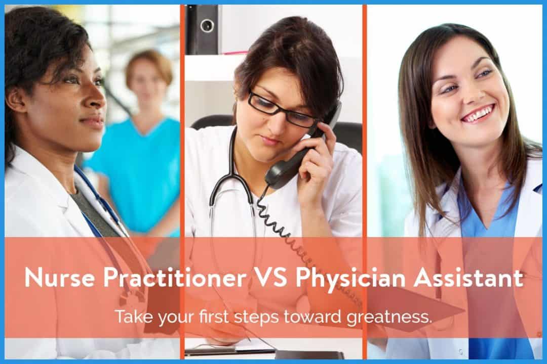 Nurse Practitioner vs Physician Assistant RN Careers