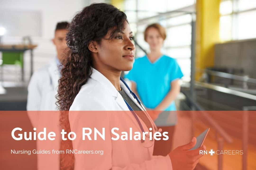RN Salary Guide For ADN And BSN Nurses RNCareers