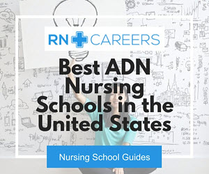 2021 Best RN-ADN Nursing Schools in the United States - RN Careers