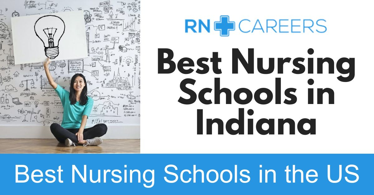 2024 Best RN Programs In Indiana Salaries & Rankings For ADN, BSN