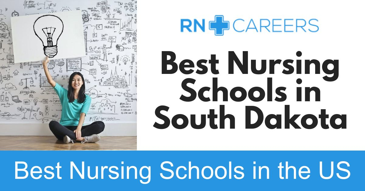 2024 Best RN Programs In South Dakota Salaries & Rankings For ADN, BSN
