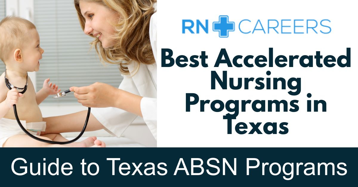 Best Accelerated BSN Nursing Programs in Texas 2023